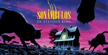 Sonámbulos, de Stephen King - película: Ver online