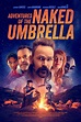 Ver Adventures of the Naked Umbrella (2023) Online | Cuevana3