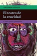 El teatro de la crueldad - Antonin Artaud - Ensayos