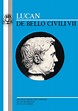 The Lucan: De Bello Civili VII: : Latin Texts Lucan Bristol Classical Press