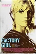 Factory Girl - Movie Posters Gallery