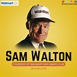 Samuel Moore Walton was an American businessman and entrepreneur, sam ...