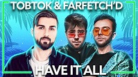Tobtok & farfetch'd - Have It All [Lyric Video] - YouTube