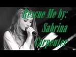 Rescue Me by: Sabrina Carpenter - MultiCouples - YouTube