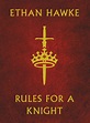 Rules for a Knight by Ethan Hawke - Penguin Books Australia