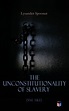 The Unconstitutionality of Slavery (Vol. 1&2) - eBook - Lysander ...