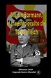Martin Bormann, el maestro oculto del Tercer Reich by Ediciones Lavp ...