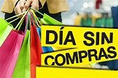 Hoy se celebra "El Día sin Compras" 28 de noviembre ~ VillaconMundial.net