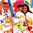 TLC – What About Your Friends Lyrics | Genius Lyrics