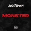 Single of Monster by Desiigner- My Mixtapez