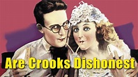 Are Crooks Dishonest? | American Short Comedy Movie | Harold Lloyd ...