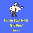 36 Hilarious Boss Jokes And Puns! | LaffGaff
