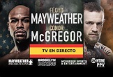 Ya se conoce la televisión que emitirá el Mayweather-McGregor en España ...