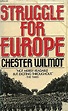 The Struggle for Europe - Wilmot, Chester: 9780881842579 - IberLibro