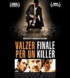 Valzer finale per un killer (Film TV 2006): trama, cast, foto ...