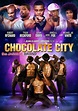 "Chocolate City" Releases Trailer Starring: Robert Ri'chard, Tyson ...