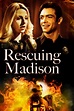Rescuing Madison (2014) — The Movie Database (TMDB)