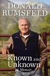 Known and Unknown A Memoir by Donald Rumsfeld | 2nd Hand Books