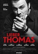 Lieber Thomas : Extra Large Movie Poster Image - IMP Awards