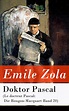 Doktor Pascal (Le docteur Pascal: Die Rougon-Macquart Band 20) (Emile ...
