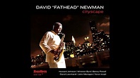 David "Fathead" Newman - Sneakin' In - YouTube