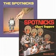 CD The Spotnicks : Never Trust Robots & Chart Toppers Digipack / IMPORT ...