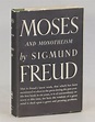 Moses and Monotheism | Sigmund Freud | First American edition