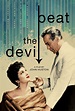 Beat the Devil (1953) : r/ClassicMoviePosters