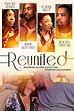 Reunited (película 2011) - Tráiler. resumen, reparto y dónde ver ...