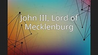 John III, Lord of Mecklenburg - YouTube