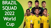 BRAZIL SQUAD FIFA WORLD CUP 2022 - YouTube