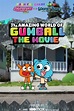 The Amazing World of Gumball The Movie - Poster by ABFan21 on DeviantArt