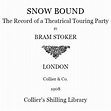 Bram Stoker – Snowbound : The Record of a Theatrical Touring Party