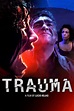 Trauma (2017) - Posters — The Movie Database (TMDB)