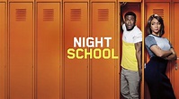 Night School (2018) - AZ Movies