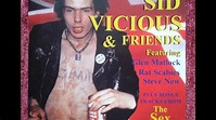 Sid Vicious & Friends (full album) - YouTube