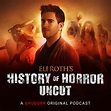 Prime Video: Eli Roth's History of Horror: Uncut