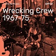 The Wrecking Crew (1967-75)