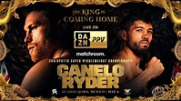 PPV: Canelo Alvarez vs John Ryder Tickets, Saturday, May 6 2023 | Prekindle