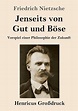 Jenseits Von Gut Und Boese (grossdruck) by Friedrich Wilhelm Nietzsche ...