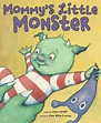 Mommy's Little Monster by Dawn McNiff, Kate Willis-Crowley |, Hardcover ...