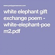 white elephant gift exchange poem - white-elephant-poem2.pdf | White ...
