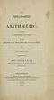 The philosophy of arithmetic : exhibiting a progressive view of the ...