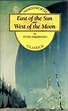 East of the Sun West of the Moon - AbeBooks