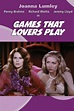 Games That Lovers Play (1971) - Posters — The Movie Database (TMDB)