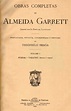 Obras completas de Almeida Garret (1904) | ROQUEGAMEIRO.ORG