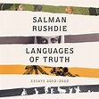 Languages of Truth by Salman Rushdie | Penguin Random House Audio