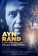 Ayn Rand & the Prophecy of Atlas Shrugged Movie Poster - IMP Awards