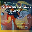 Nancy Braithwaite, etc. – To Paradise for Onions. Songs and Chamber ...