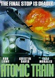 Atomic train - Película 1999 - SensaCine.com